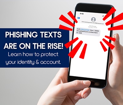 phishing-preview Phishing texts are on the rise! Learn how to protect your identity & account.